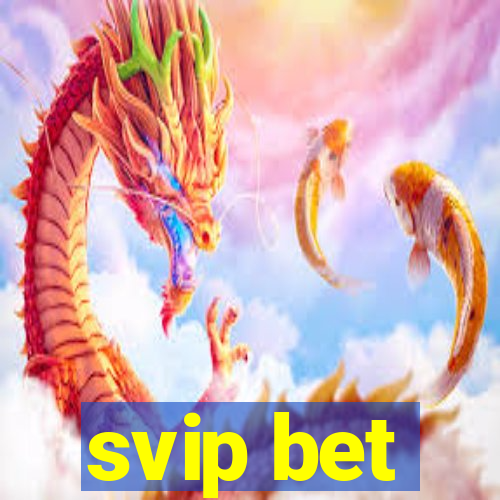 svip bet